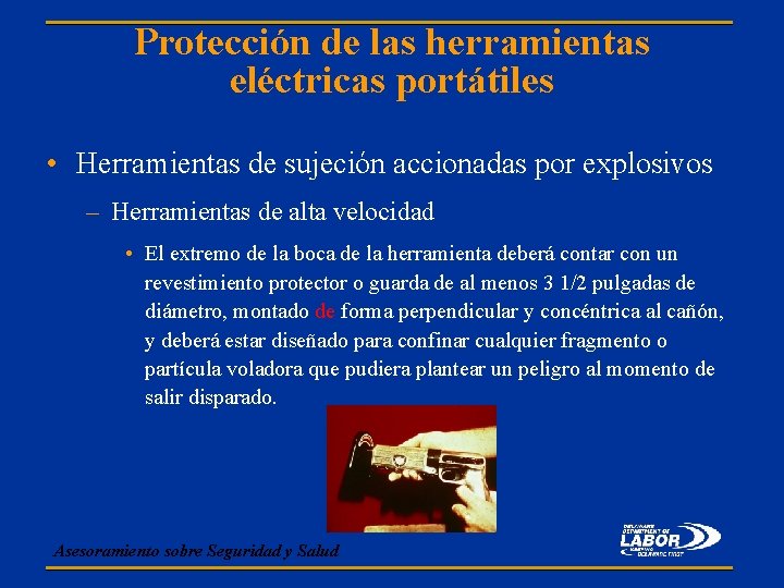Protección de las herramientas eléctricas portátiles • Herramientas de sujeción accionadas por explosivos –