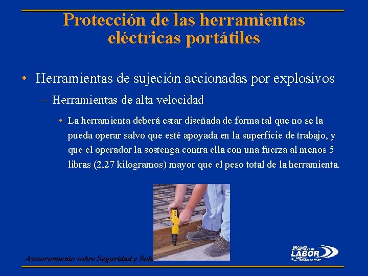 Protección de las herramientas eléctricas portátiles • Herramientas de sujeción accionadas por explosivos –