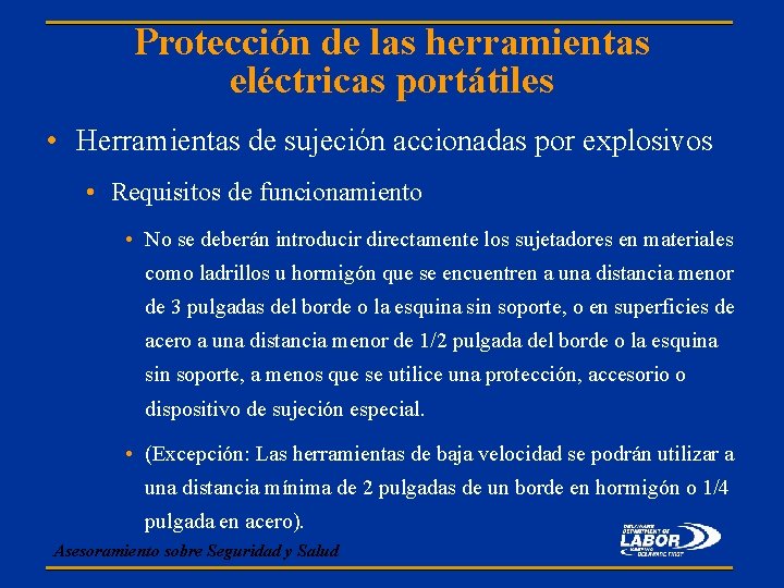 Protección de las herramientas eléctricas portátiles • Herramientas de sujeción accionadas por explosivos •