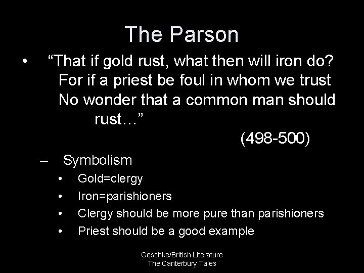 The Parson • “That if gold rust, what then will iron do? For if