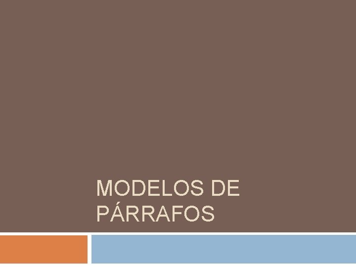MODELOS DE PÁRRAFOS 