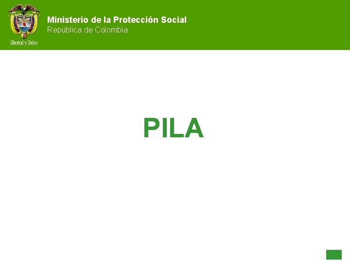 Ministerio de la Protección Social República de Colombia PILA 