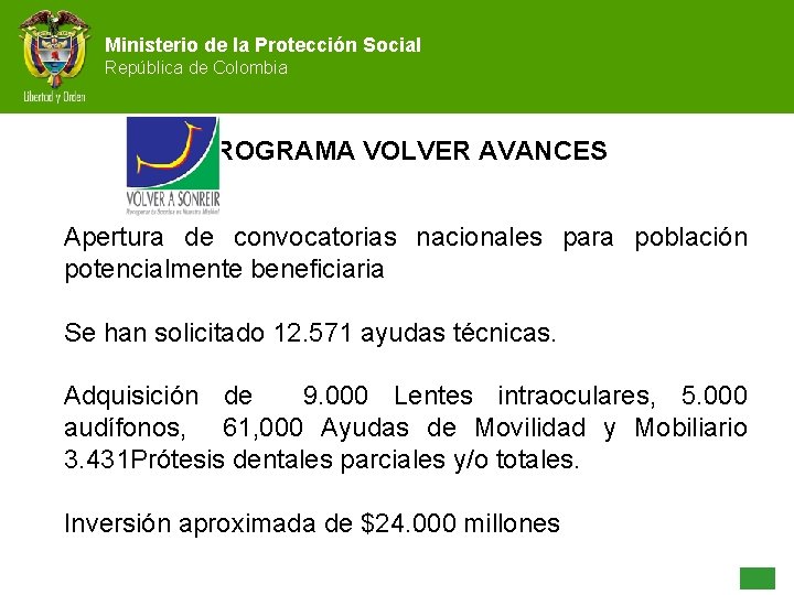 Ministerio de de la la Protección Social Ministerio República de de Colombia República PROGRAMA