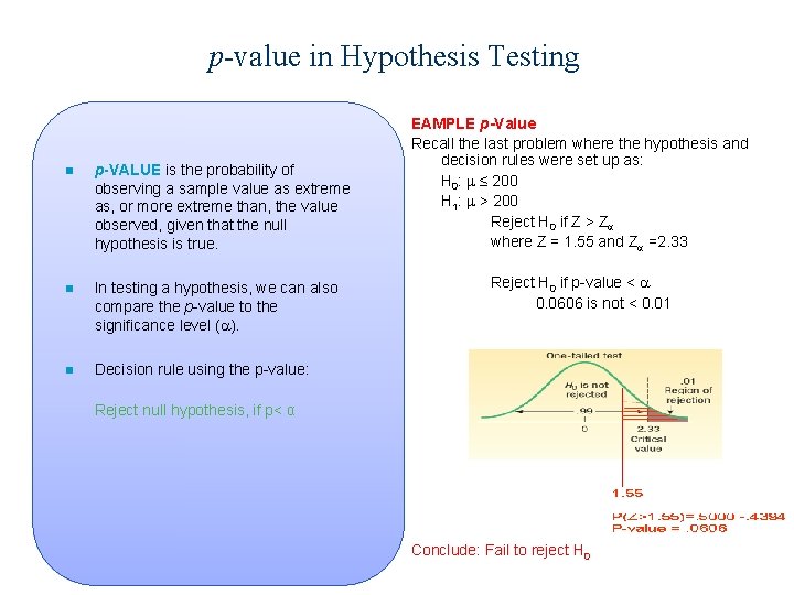 p-value in Hypothesis Testing n p-VALUE is the probability of observing a sample value p-value in Hypothesis Testing n p-VALUE is the probability of observing a sample value