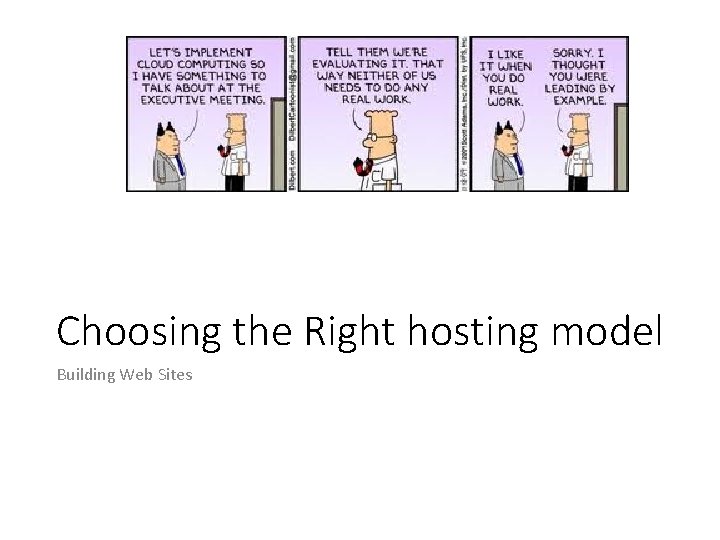 Choosing the Right hosting model Building Web Sites 