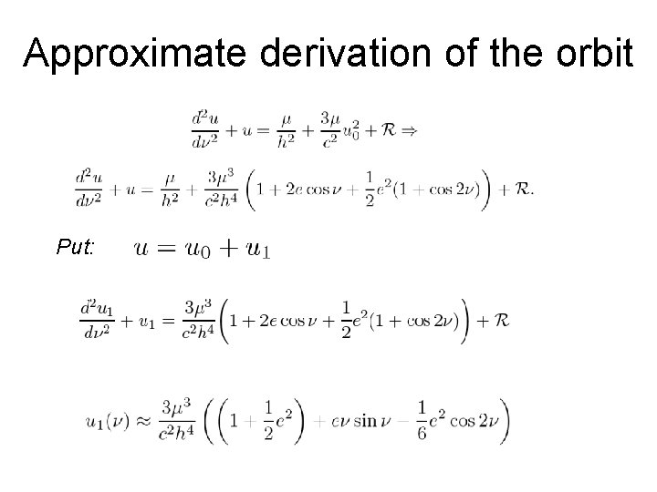 Approximate derivation of the orbit Put: 