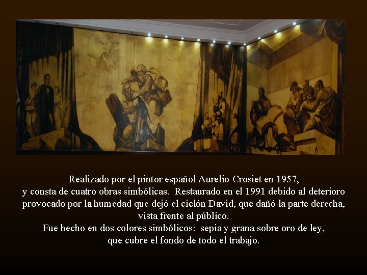 Realizado por el pintor español Aurelio Crosiet en 1957, y consta de cuatro obras