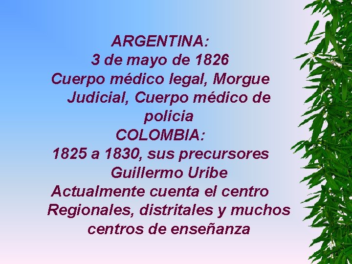 ARGENTINA: 3 de mayo de 1826 Cuerpo médico legal, Morgue Judicial, Cuerpo médico de