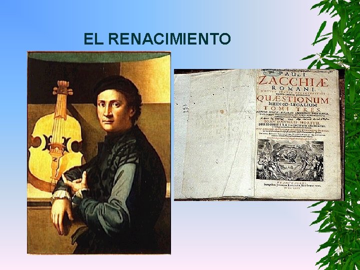 EL RENACIMIENTO 