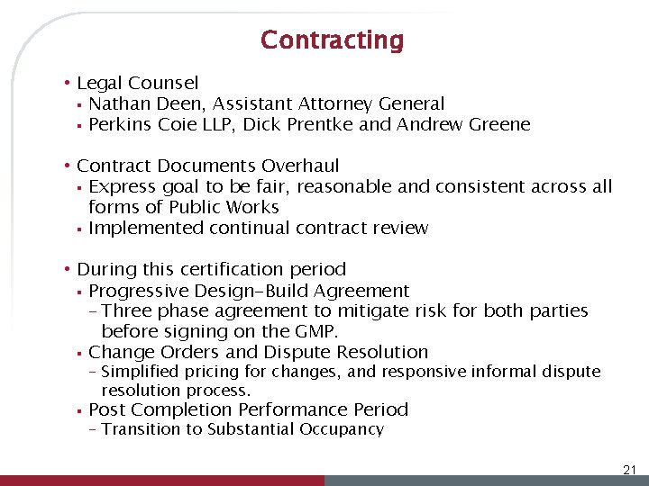 Contracting • Legal Counsel § Nathan Deen, Assistant Attorney General § Perkins Coie LLP,