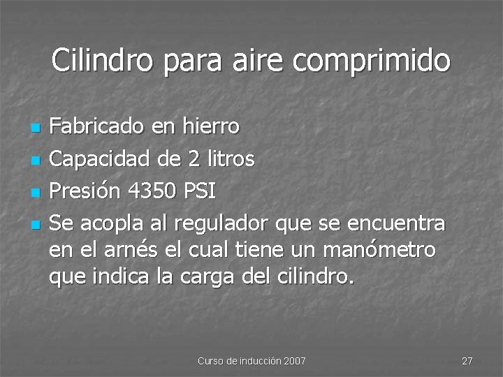 Cilindro para aire comprimido n n Fabricado en hierro Capacidad de 2 litros Presión