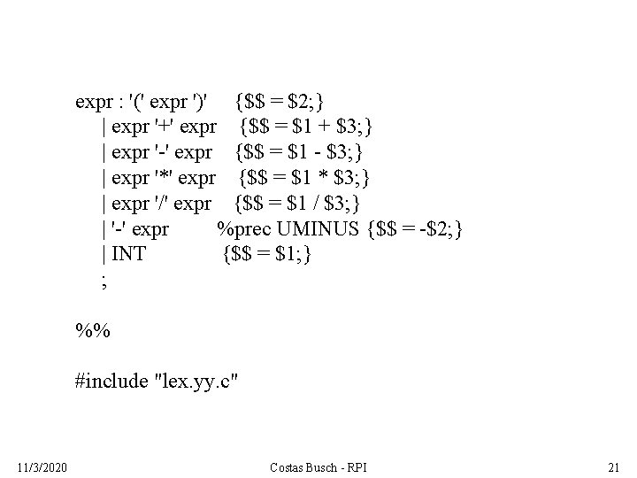 expr : '(' expr ')' {$$ = $2; } | expr '+' expr {$$