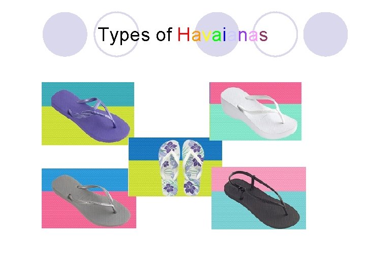 Types of Havaianas 