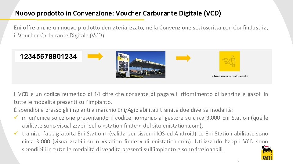Nuovo prodotto in Convenzione: Voucher Carburante Digitale (VCD) Eni offre anche un nuovo prodotto