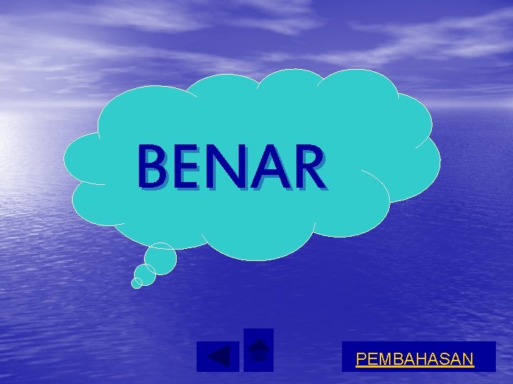 BENAR PEMBAHASAN 