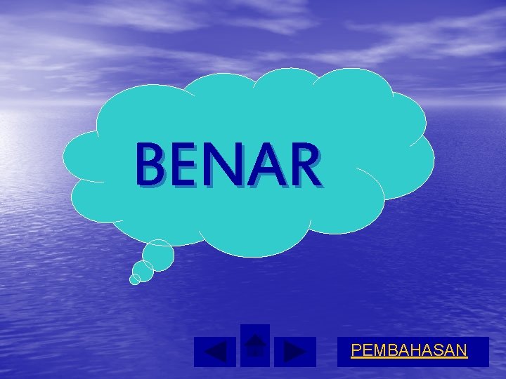 BENAR PEMBAHASAN 