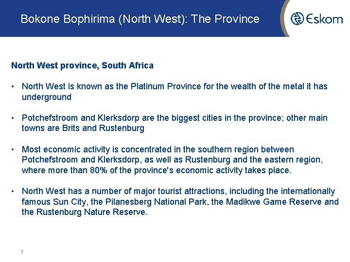 Bokone Bophirima (North West): The Province North West province, South Africa • North West