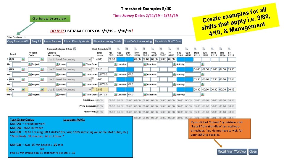 Timesheet Examples 5/40 Click here to delete a row Time Survey Dates 2/11/19 –