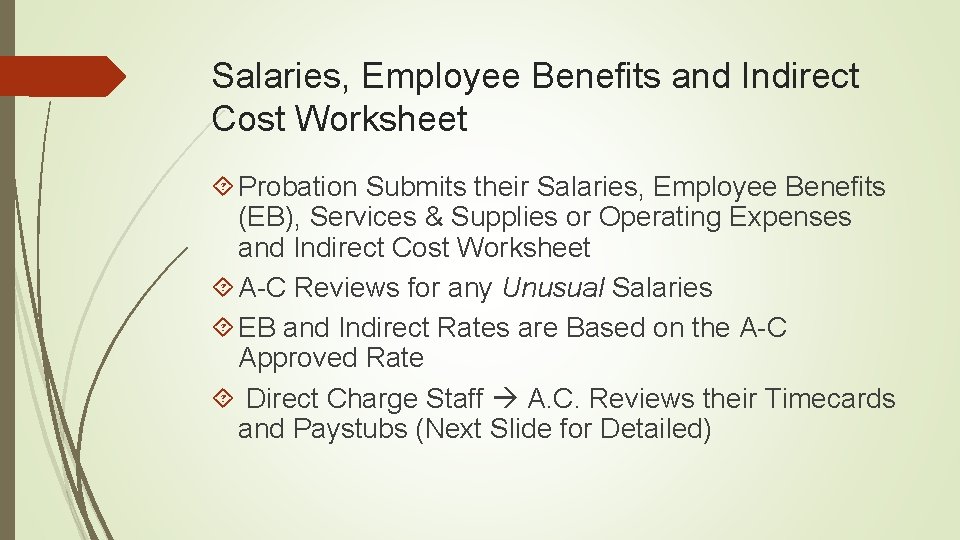 Salaries, Employee Benefits and Indirect Cost Worksheet Probation Submits their Salaries, Employee Benefits (EB),