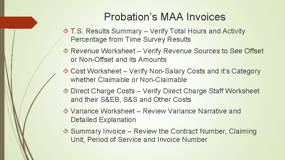 Probation’s MAA Invoices T. S. Results Summary – Verify Total Hours and Activity Percentage