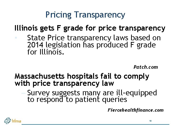 Pricing Transparency Illinois gets F grade for price transparency • State Price transparency laws