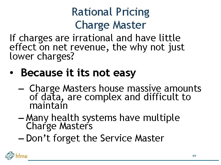 Rational Pricing Charge Master If charges are irrational and have little effect on net