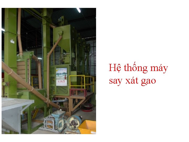 Hệ thống máy say xát ga o 