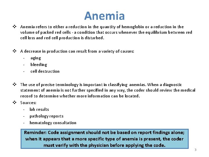 Anemia v Anemia refers to either a reduction in the quantity of hemoglobin or
