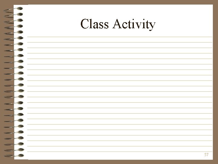 Class Activity 57 