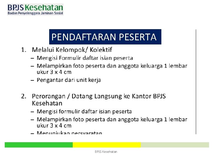 PENDAFTARAN PESERTA BPJS Kesehatan 