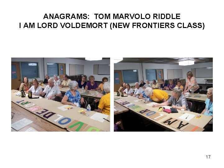 ANAGRAMS: TOM MARVOLO RIDDLE I AM LORD VOLDEMORT (NEW FRONTIERS CLASS) 17 