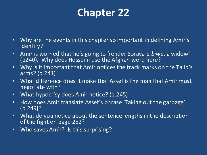 Chapter 22 • Why are the events in this chapter so important in defining