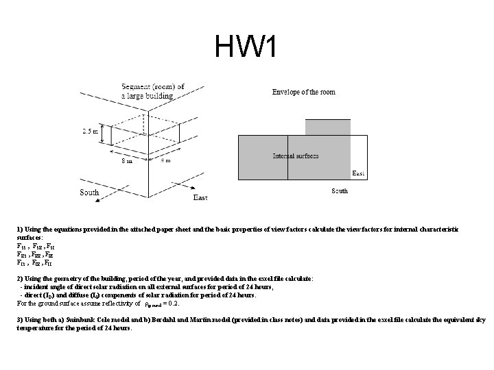 HW 1 1) Using the equations provided in the attached paper sheet and the