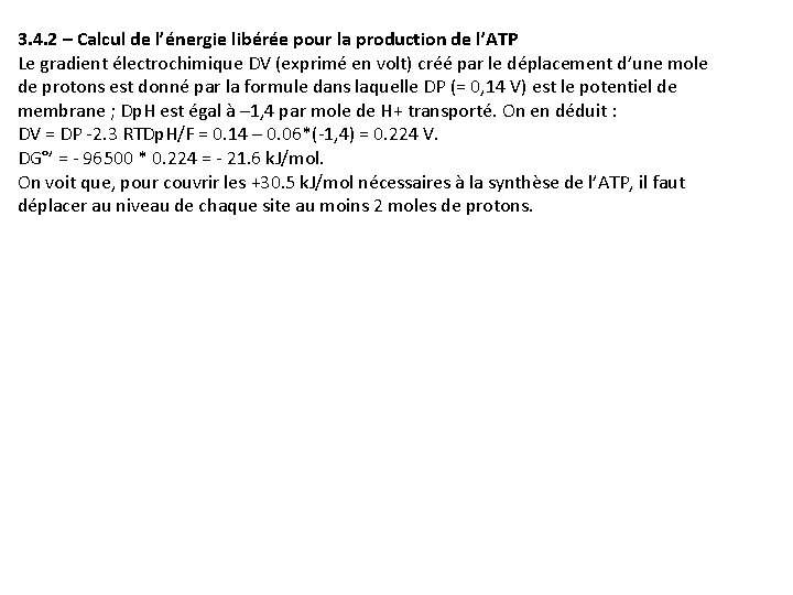 3. 4. 2 – Calcul de l’énergie libérée pour la production de l’ATP Le