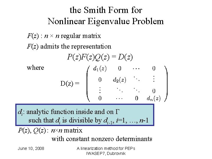 the Smith Form for Nonlinear Eigenvalue Problem F(z) : n × n regular matrix