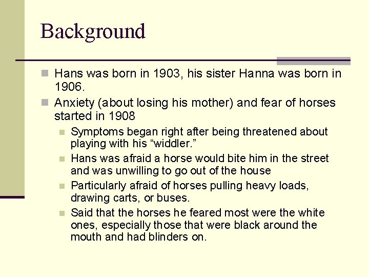 Background n Hans was born in 1903, his sister Hanna was born in 1906.