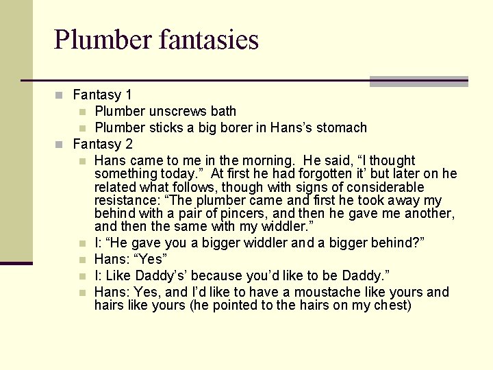 Plumber fantasies n Fantasy 1 Plumber unscrews bath n Plumber sticks a big borer