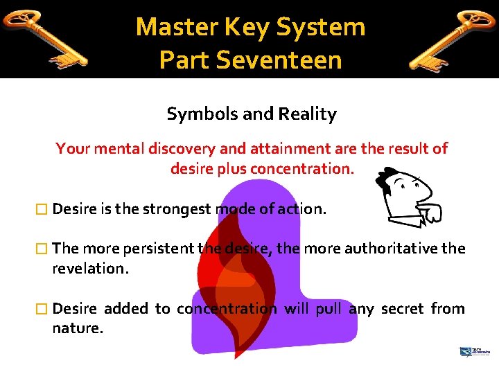 Master Key System Part Seventeen Symbols and Reality Your mental discovery and attainment are