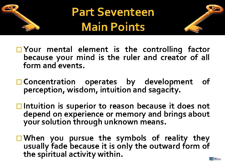 Part Seventeen Main Points � Your mental element is the controlling factor because your