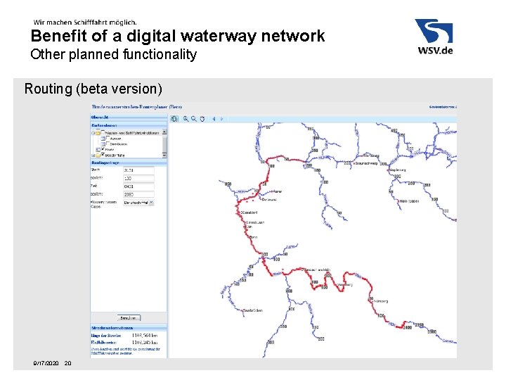 Benefit of a digital waterway network Other planned functionality Routing (beta version) 9/17/2020 20