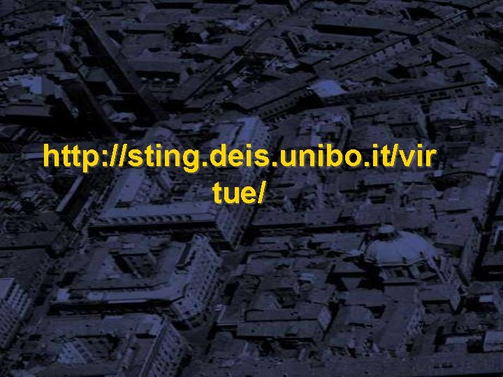 http: //sting. deis. unibo. it/vir tue/ 