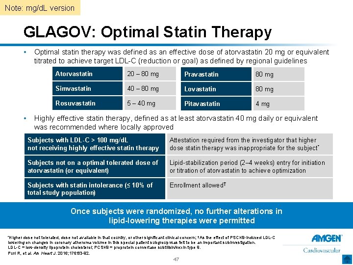 Note: mg/d. L version GLAGOV: Optimal Statin Therapy • • Optimal statin therapy was