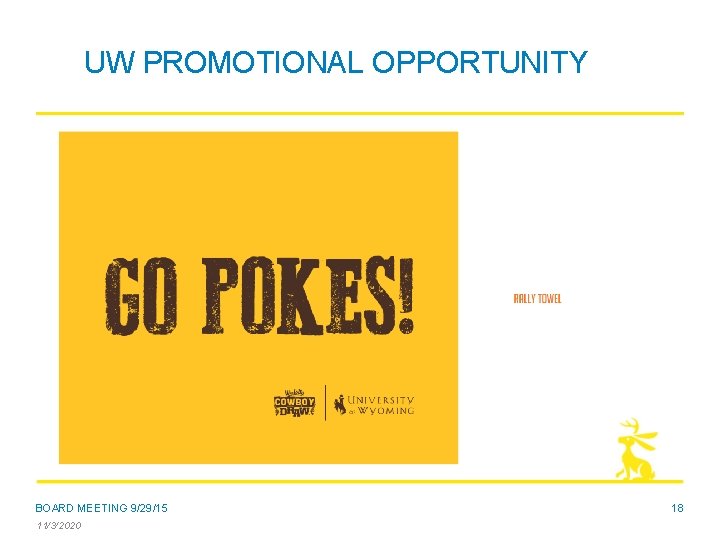 UW PROMOTIONAL OPPORTUNITY BOARD MEETING 9/29/15 11/3/2020 18 