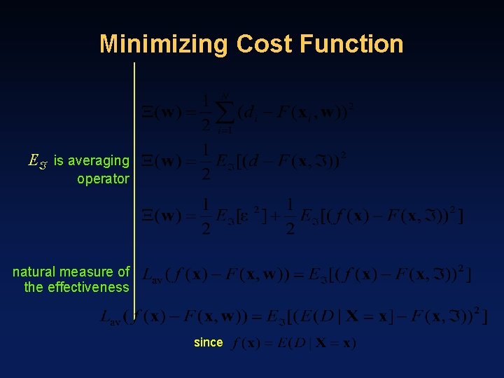 Minimizing Cost Function E is averaging operator natural measure of the effectiveness since 