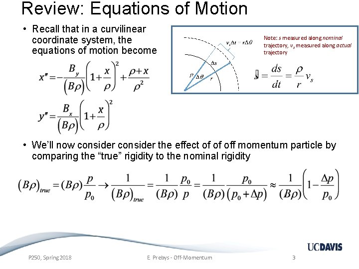 Review: Equations of Motion • Recall that in a curvilinear coordinate system, the equations