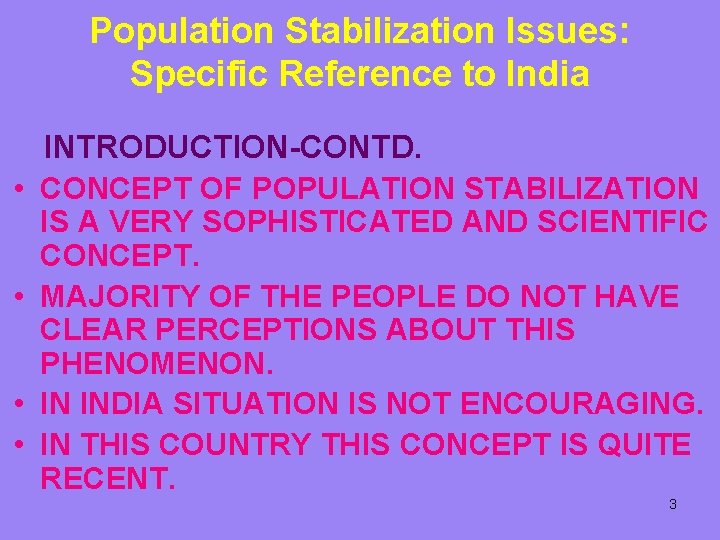 Population Stabilization Issues Specific Reference to India Prasanta