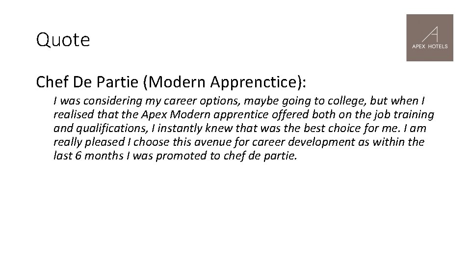 Quote Chef De Partie (Modern Apprenctice): I was considering my career options, maybe going