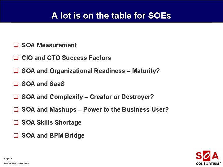 A lot is on the table for SOEs q SOA Measurement q CIO and