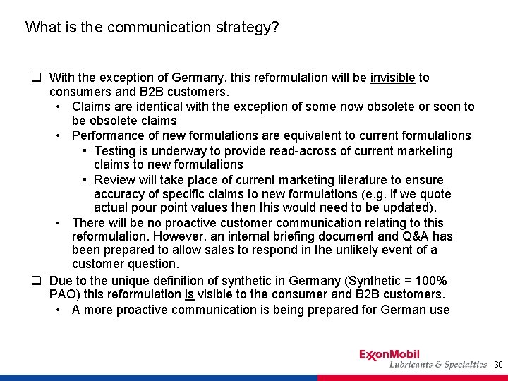 What is the communication strategy? q With the exception of Germany, this reformulation will
