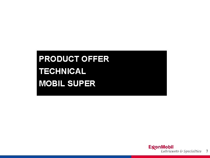 PRODUCT OFFER TECHNICAL MOBIL SUPER 7 